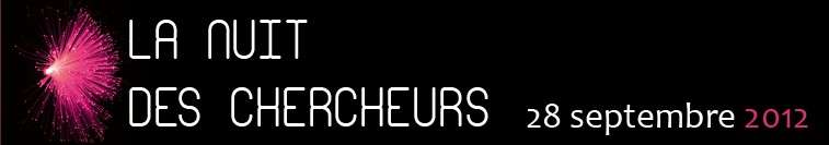 En bref : septième Nuit des chercheurs vendredi 28 septembre La septième édition de la Nuit des chercheurs se déroule vendredi 28 septembre. © DR