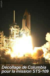 La mission STS-109 avec la navette Columbia se poursuivra La mission STS-109 avec la navette Columbia se poursuivra
