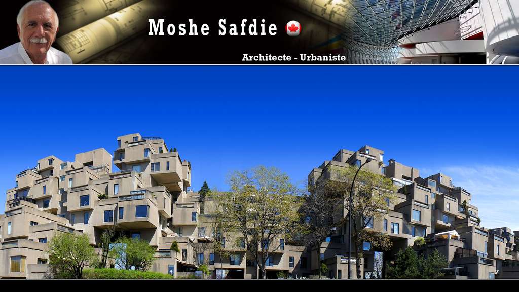 Habitat 67 à Montréal, au Canada, par Moshe Safdie Habitat 67 à Montréal, au Canada, par Moshe Safdie