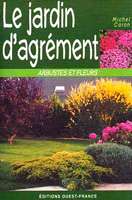 Question /réponse inspirée du livre écrit par Michel Caron - Le jardin d'agrément - Éditions Ouest-France, n'hésitez pas à acheter le livre. Question /réponse inspirée du livre écrit par Michel Caron - Le jardin d'agrément - Éditions Ouest-France, n'hésitez pas à acheter le livre.
