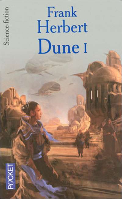Frank Herbert - Cycle de Dune, Tome1 : Dune Frank Herbert - Cycle de Dune, Tome1 : Dune