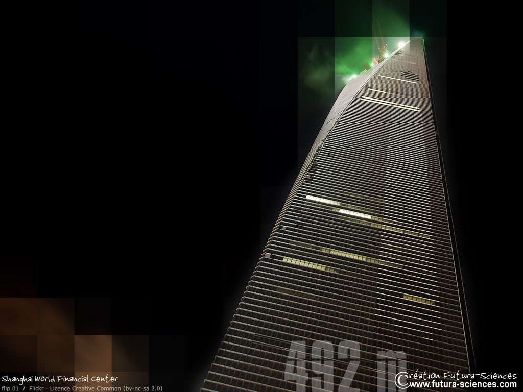 Shanghaï World financiel center Shanghaï World financiel center