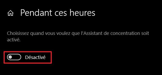 Déplacez le curseur « Pendant ces heures ». © Microsoft
