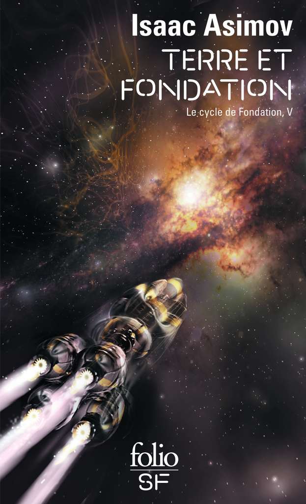 Isaac Asimov - Terre et Fondation Isaac Asimov - Terre et Fondation