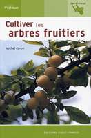 Question /réponse inspirée du livre écrit par Michel Caron - Cultiver les arbres fruitiers - Éditions Ouest-France, n'hésitez pas à acheter le livre. Question /réponse inspirée du livre écrit par Michel Caron - Cultiver les arbres fruitiers - Éditions Ouest-France, n'hésitez pas à acheter le livre.