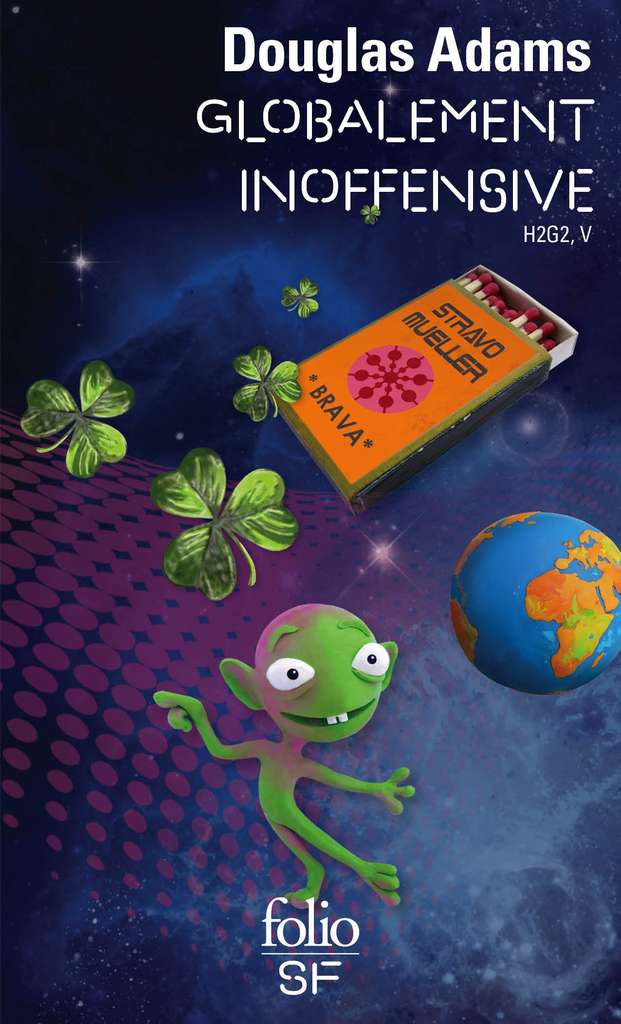 Douglas Adams - H2G2 Tome 5 : Globalement inoffensive Douglas Adams - H2G2 Tome 5 : Globalement inoffensive