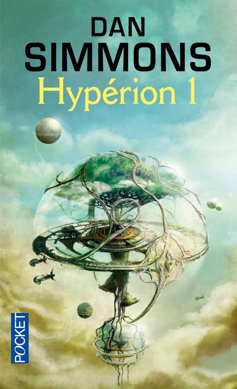 Livre Les Cantos D Hyperion Tome 1 Hyperion De Dan Simmons