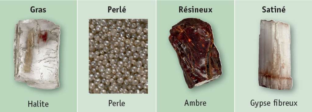 Échantillon d’éclats fréquemment retrouvés dans la nature : gras, perlé, résineux et satiné. © Dunod, DR