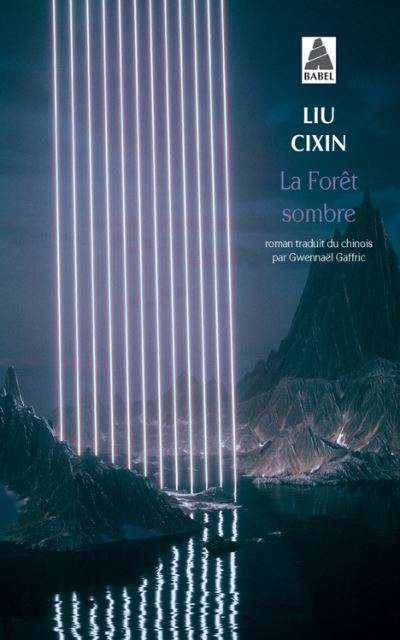 Liu Cixin - La Forêt sombre Liu Cixin - La Forêt sombre