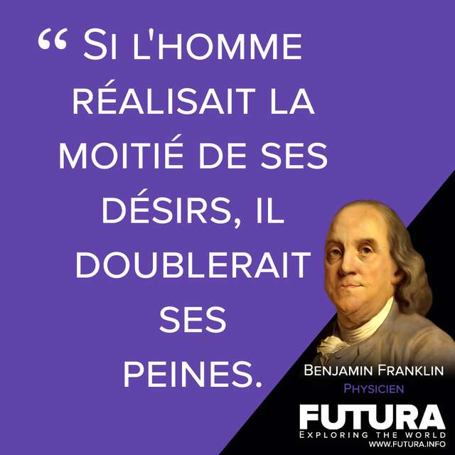 Citations Benjamin Franklin Physicien Futura Sciences