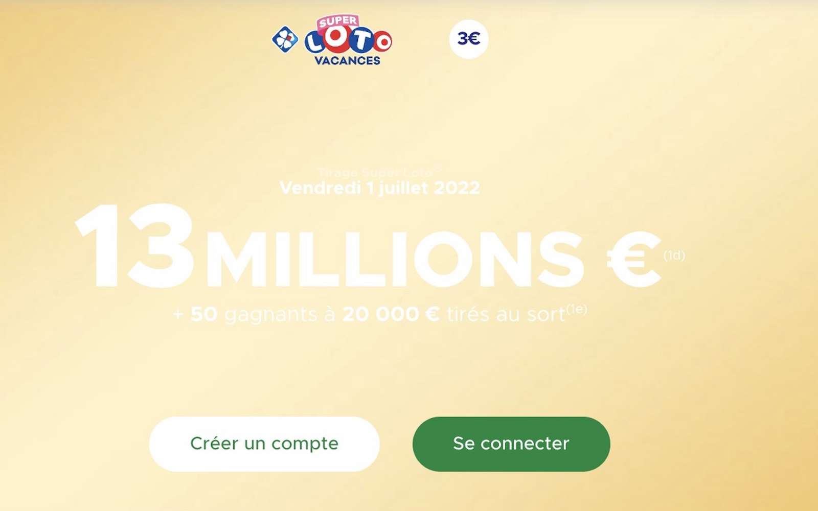 An unprecedented €13 million jackpot this Friday, July 1