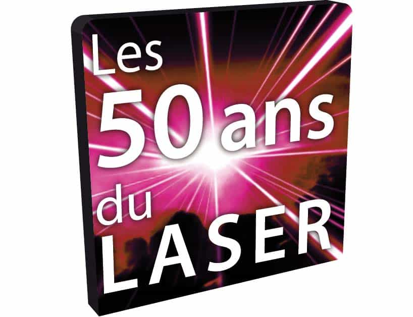 Les 50 ans du laser en France. Crédit : CERLA / cerla.univ-lille1.fr