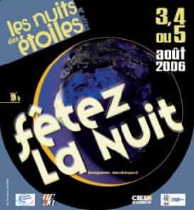 Les nuits des étoiles 2006 : fêtez la nuit