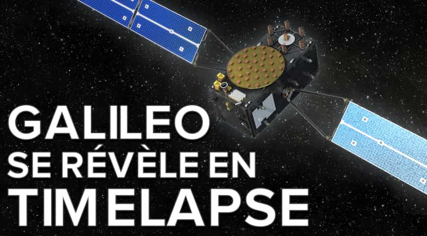Time-lapse : l'aventure des satellites de la constellation Galileo