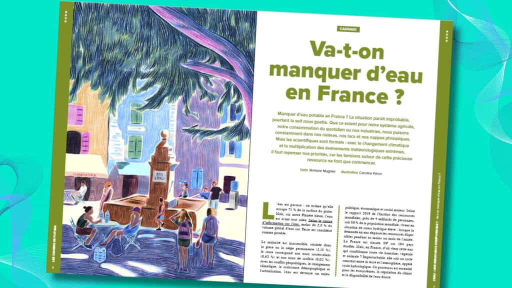 Va-t-on manquer d'eau en France ? - Cahier de Futura n°3