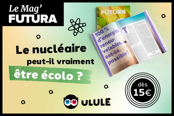 Découvrez le dossier Nucléaire dans le nouveau Mag Futura : <a href="https://fr.ulule.com/futura-saison-2/?reward=1071691?utm_medium=edito&utm_source=Futura&utm_campaign=presale_150045&utm_content=article3" target="_blank">rendez-vous sur Ulule</a>