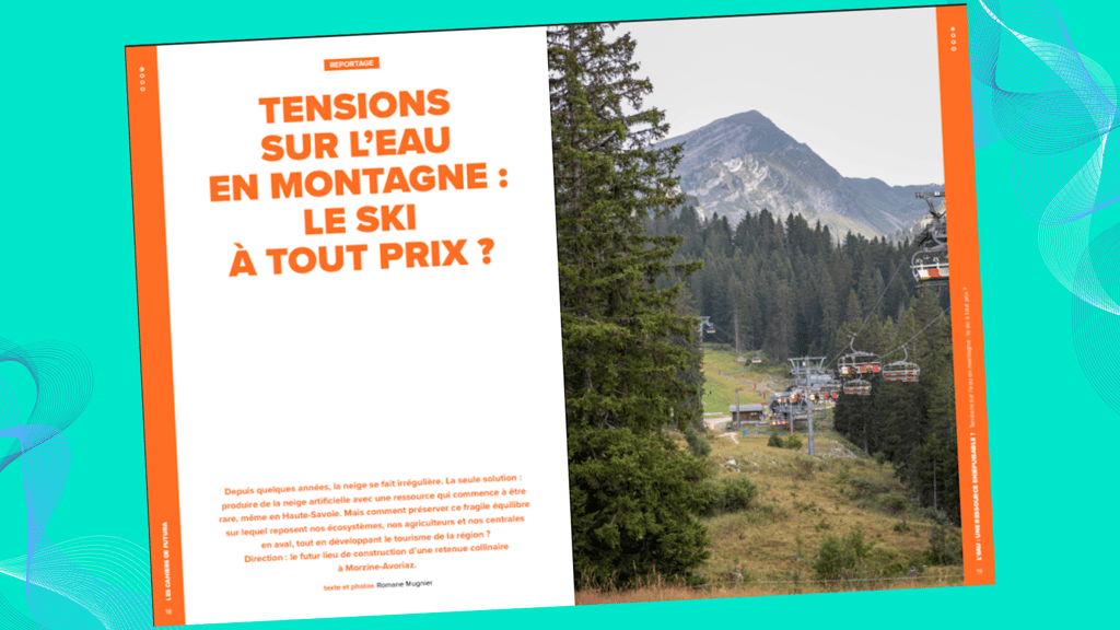 Tensions sur l'eau en montagne : le ski à tout prix ? - Cahier de Futura n°3