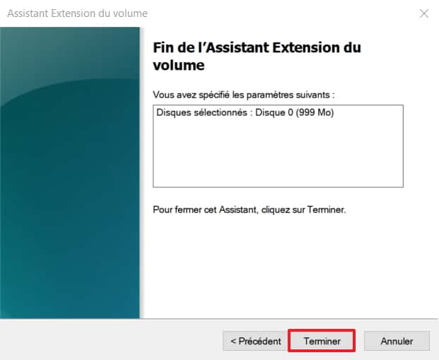Cliquez sur « Terminer » pour valider l’extension du volume. © Microsoft