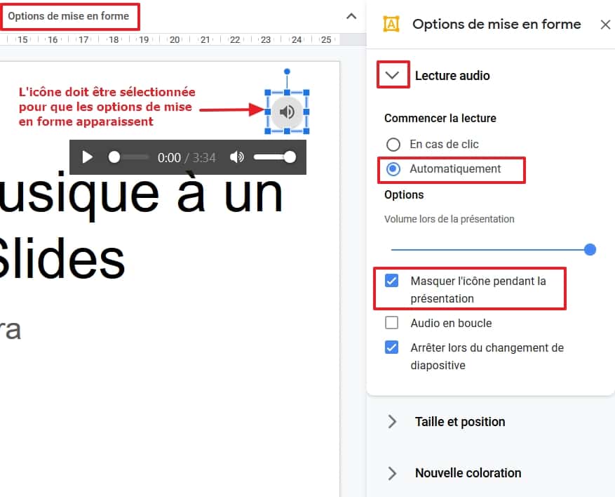 Dans les options de mise en forme, faites démarrer la lecture automatiquement et masquez l’icône pendant la présentation. © Google Inc.
