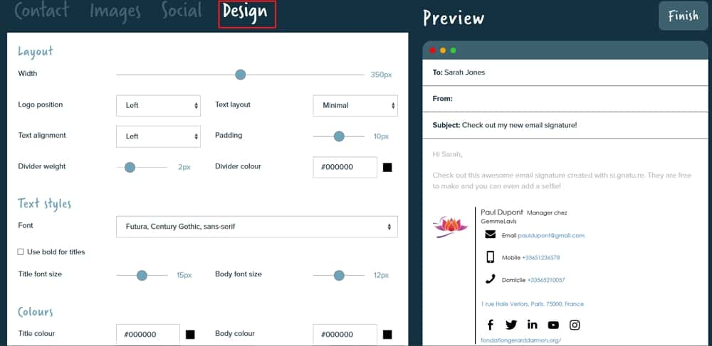 Agencez les éléments de votre signature comme vous le souhaitez et changez la police de caractères. © Si.gnatu.re