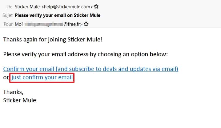 Confirmez votre adresse email en cliquant sur le lien. © Sticker Mule