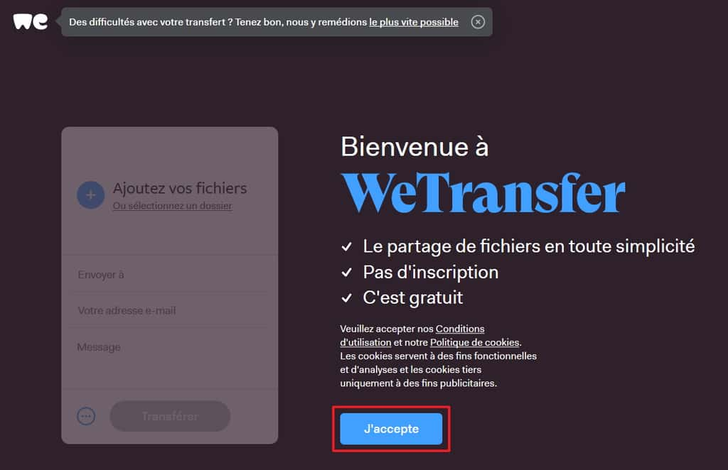 Acceptez les conditions générales d’utilisation en cliquant sur le bouton « J’accepte ». © WeTransfer B.V