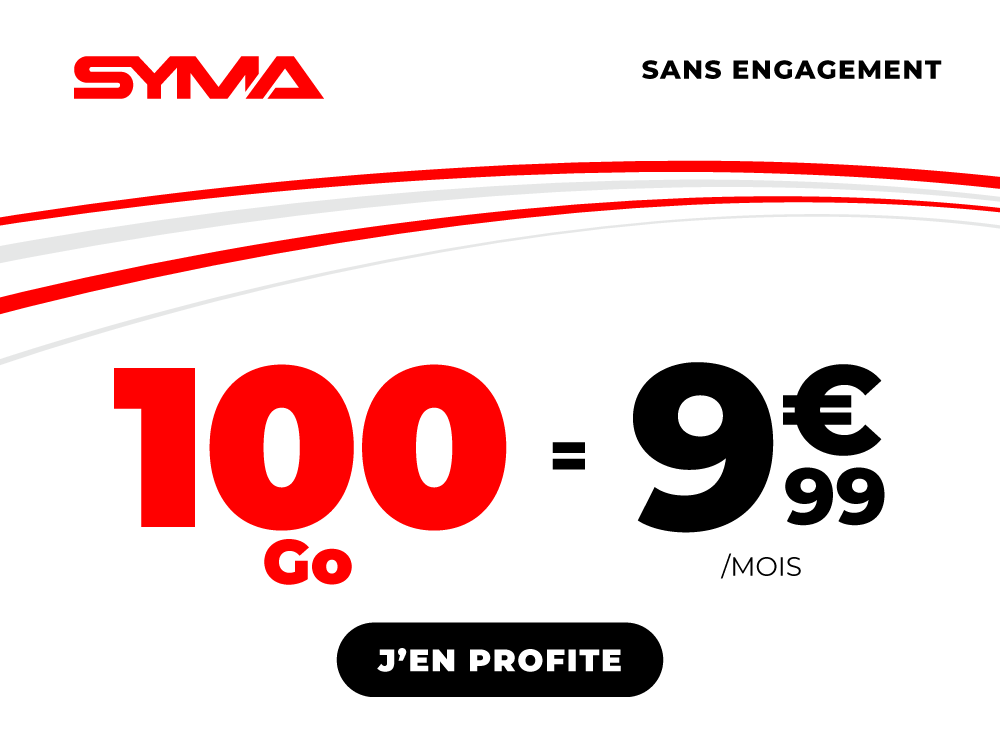 Le forfait 100 Go est à seulement 9,99€/mois, Syma Mobile