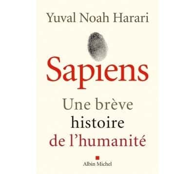 Sapiens, best-seller de Yuval Noah Hariri. © Éditions Albin Michel