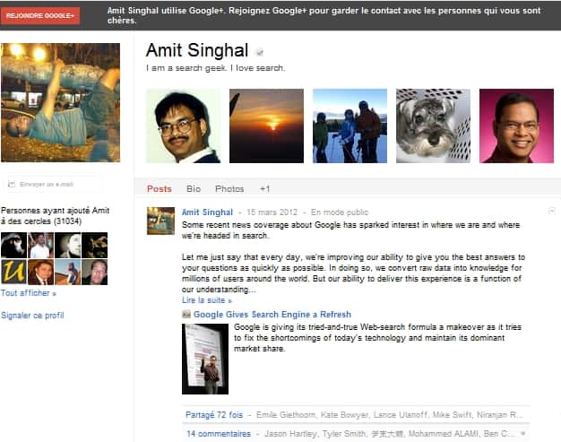 Sur son profil Google+, Amit Singhal, l'un des cadres de Google, confirme que les ingénieurs de la firme sont en train d'améliorer l'algorithme du moteur de recherche sémantique. © Capture Google+