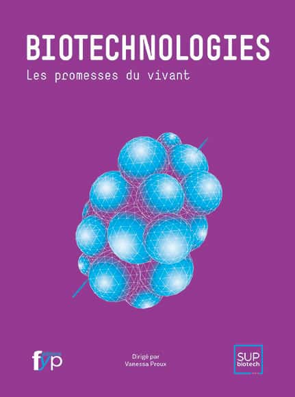 Découvrez le livre « Biotechnologies, les promesses du vivant »