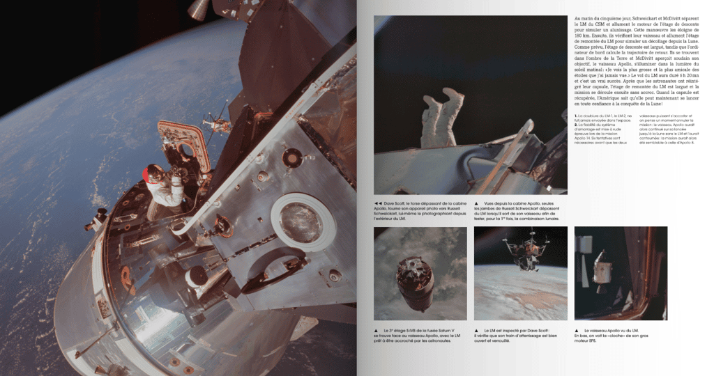 Les premiers pas sur la Lune durant Apollo 11 sont le clou du spectacle du programme Apollo, qui comporte cependant un total de douze missions habitées, comme par exemple Apollo 9. Cette mission fut une répétition générale en orbite autour de la Terre en prévision des missions suivantes. © Flammarion