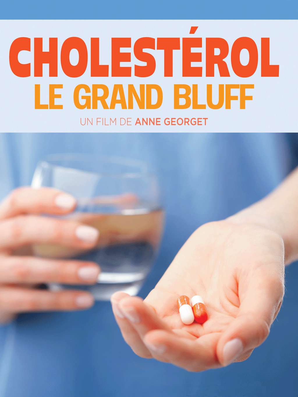 Cholestérol : le grand bluff © Amazon