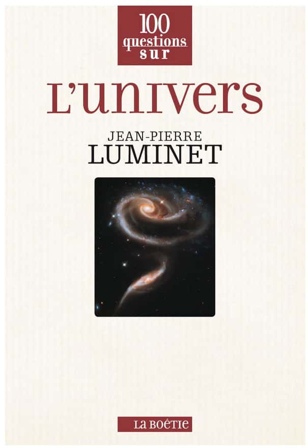 Pour acheter le livre de Jean-Pierre Luminet, <em>100 questions sur l'Univers, paru aux éditions La Boétie,</em> <a href="https://www.babelio.com/livres/Luminet-LUnivers/675019?id_edition=853892" target="_blank">cliquez ici</a>.