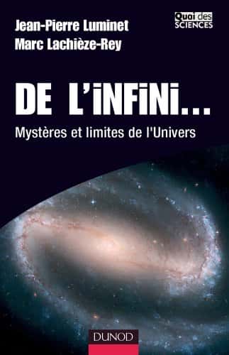 <em><a title="Le livre sur Amazon" target="_blank" href="http://www.amazon.fr/gp/product/2100486748?ie=UTF8&tag=futurascience-21&linkCode=as2&camp=1642&creative=6746&creativeASIN=2100486748">De l'infini</a></em>, aux éditions Dunod, Quai des Sciences, Paris, 2005. © Dunod