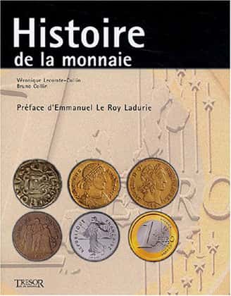 Histoire de la monnaie.