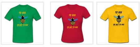 <a target="_blank" href="http://futura-sciences.spreadshirt.fr/abeille-to-bee-C113522">Cliquez pour acheter votre tee-shirt « To bee or not to bee »</a>.