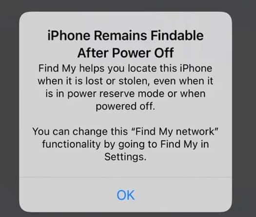 Un message vous prévient que votre iPhone peut être localisé même lorsqu'il est éteint ou en veille. © Apple