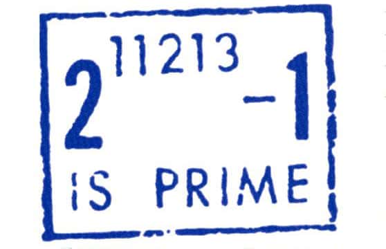 Oblitération postale créée en 1963 par le département de mathématiques de l’université de l’Illinois pour célébrer la découverte du 23<sup>e</sup> nombre de Mersenne et nombre premier record 2<sup>11213</sup> – 1. © Belin