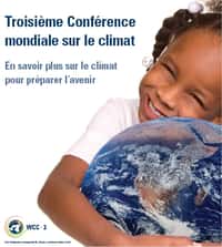 La troisième Conférence mondiale sur le climat, à Genève, du 31 août au 4 septembre 2009, pour mieux connaître le climat actuel et mieux partager tout ce que l'on en sait. © CMC-3 / WCC-3