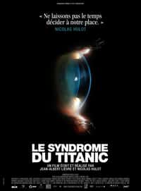 L'affiche du Syndrome du Titanic.