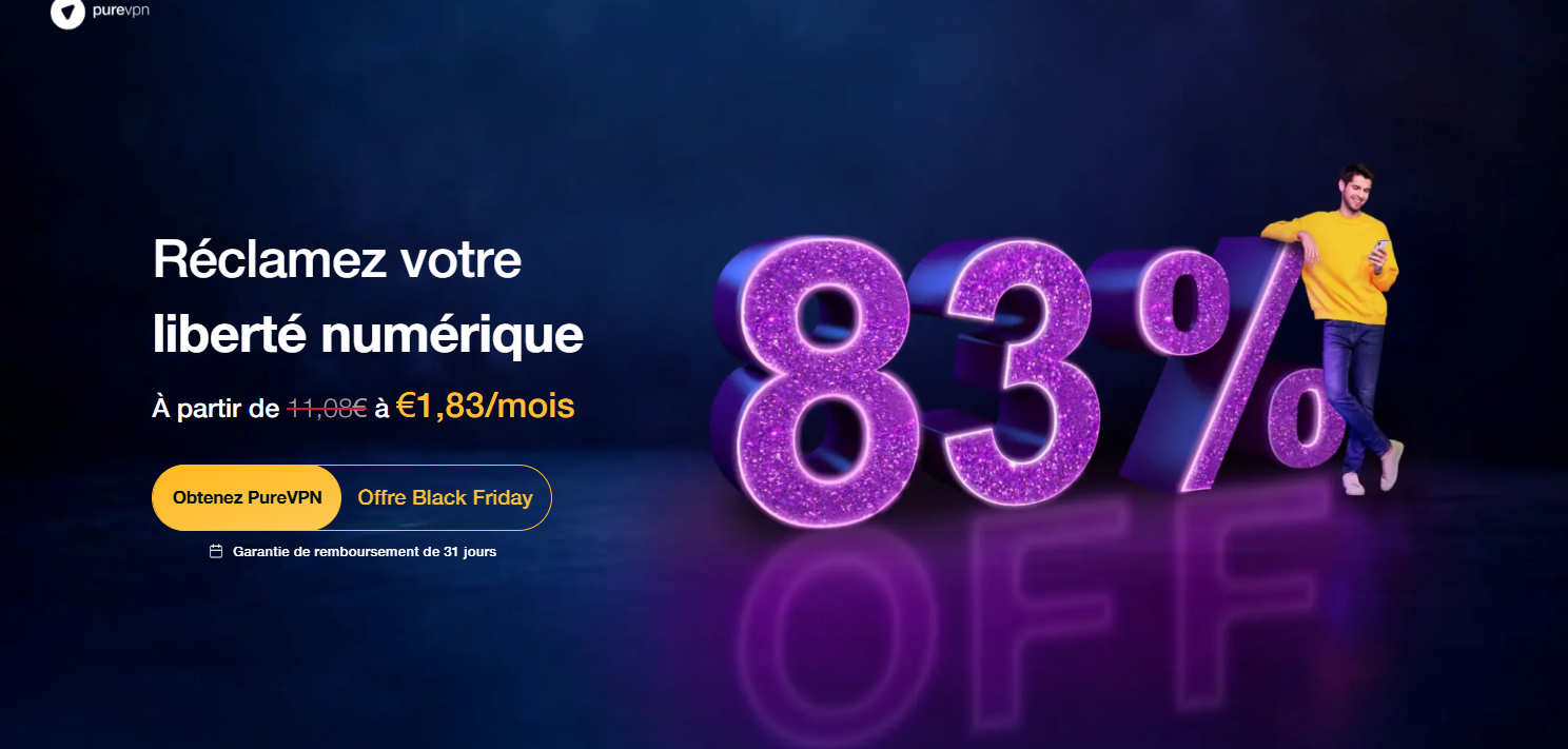 Black Friday : jusqu’à -84% de réduction sur l’offre 5 ans Pure VPN