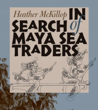 Dans son dernier livre, In Search of Maya Sea Traders, paru en février 2005, aux éditons Texas A&M University Press, Heather McKillop explique 25 ans de recherches et raconte ses aventures dans les forêts tropicales du Yucatan,  entre le Belize, le Mexiqu