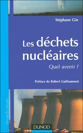 Découvrez le livre "Les déchets nucléaires : quel avenir ?"